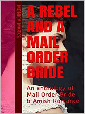 cover image of A Rebel and a Mail Order Bride